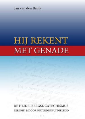Hij rekent met Genade